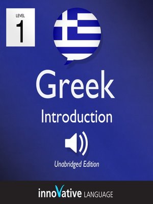 cover image of Learn Greek: Level 1: Introduction to Greek, Volume 1